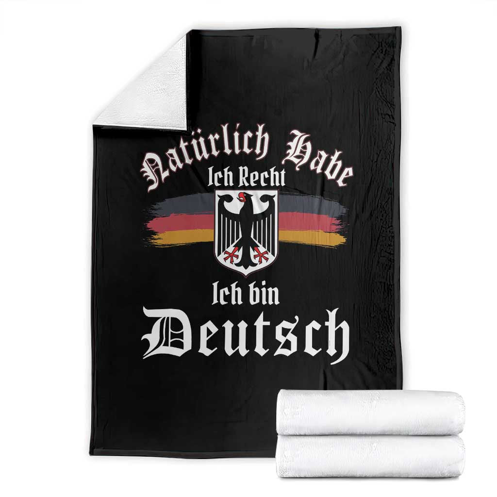 Proud Germany Throw Blanket Naturlich Bate Ich Recht Ich Bin Deutsch - Wonder Print Shop