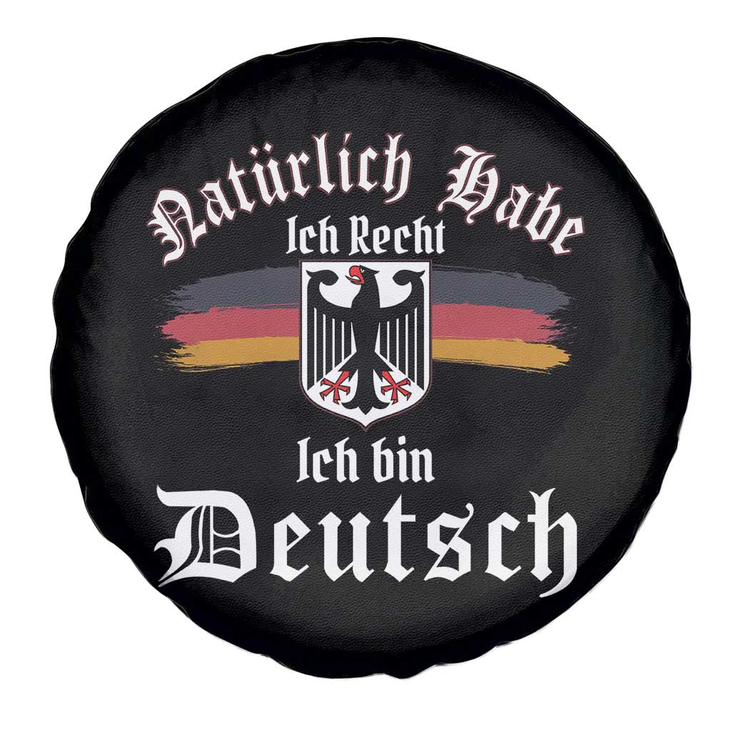 Proud Germany Spare Tire Cover Naturlich Bate Ich Recht Ich Bin Deutsch - Wonder Print Shop