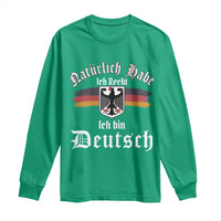 Proud Germany Long Sleeve Shirt Naturlich Bate Ich Recht Ich Bin Deutsch - Wonder Print Shop