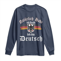Proud Germany Long Sleeve Shirt Naturlich Bate Ich Recht Ich Bin Deutsch - Wonder Print Shop