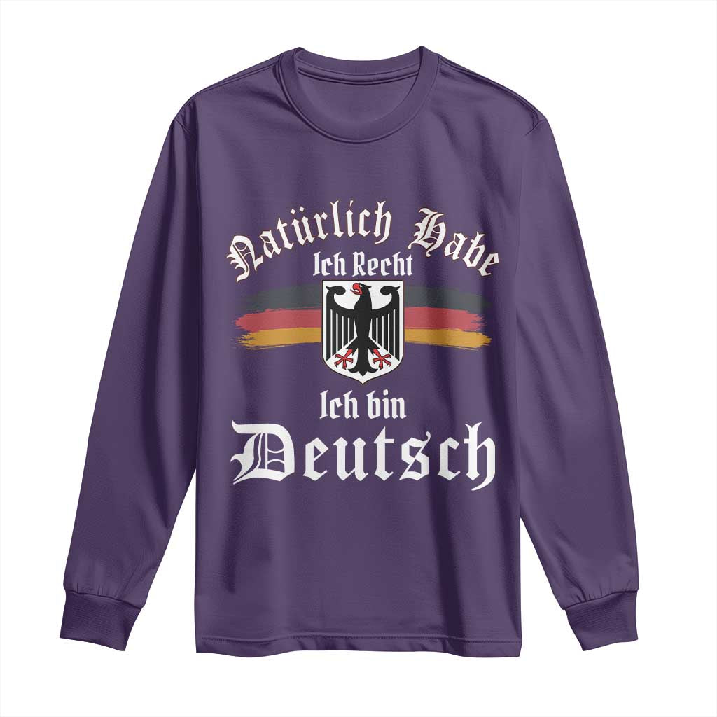 Proud Germany Long Sleeve Shirt Naturlich Bate Ich Recht Ich Bin Deutsch - Wonder Print Shop