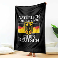 Proud Germany Throw Blanket Naturlich Habe Ich Recht Ich Bin Deutsch - Wonder Print Shop
