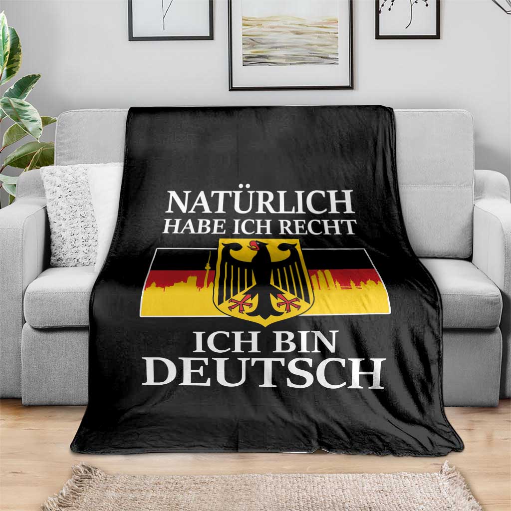 Proud Germany Throw Blanket Naturlich Habe Ich Recht Ich Bin Deutsch - Wonder Print Shop