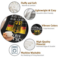 Proud Germany Throw Blanket Naturlich Habe Ich Recht Ich Bin Deutsch - Wonder Print Shop