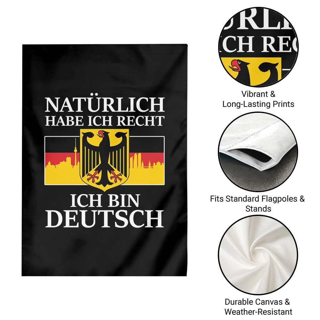 Proud Germany Garden Flag Naturlich Habe Ich Recht Ich Bin Deutsch - Wonder Print Shop