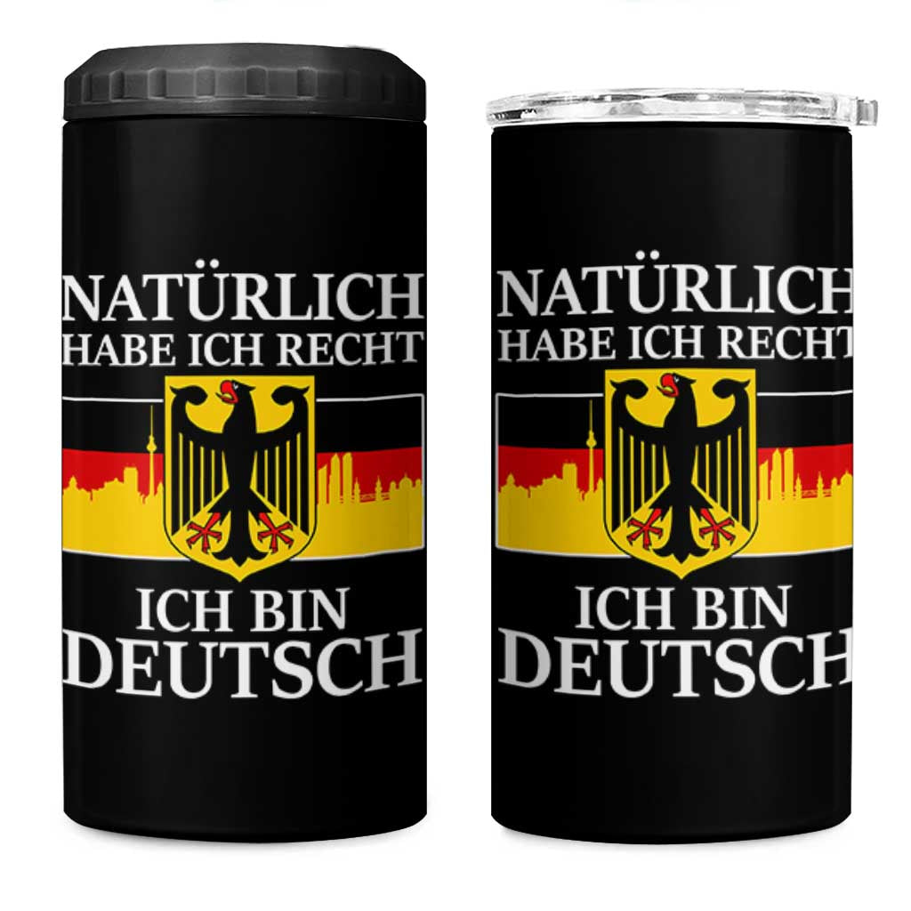 Proud Germany 4 in 1 Can Cooler Tumbler Naturlich Habe Ich Recht Ich Bin Deutsch - Wonder Print Shop