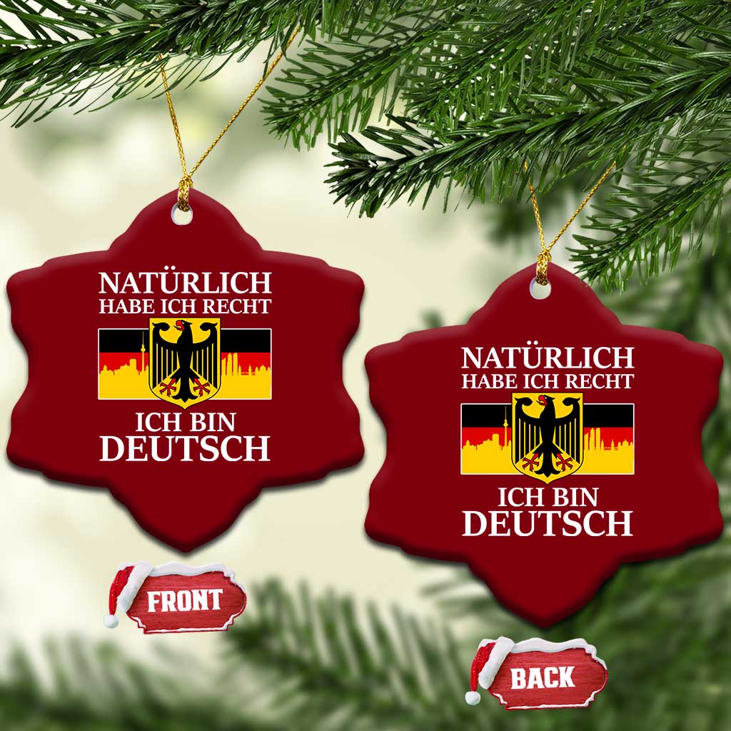 Proud Germany Ceramic Ornament Naturlich Habe Ich Recht Ich Bin Deutsch - Wonder Print Shop
