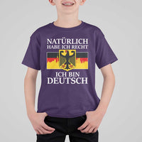 Proud Germany T Shirt For Kid Naturlich Habe Ich Recht Ich Bin Deutsch - Wonder Print Shop