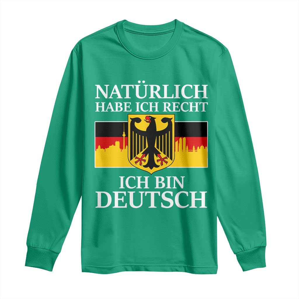 Proud Germany Long Sleeve Shirt Naturlich Habe Ich Recht Ich Bin Deutsch - Wonder Print Shop