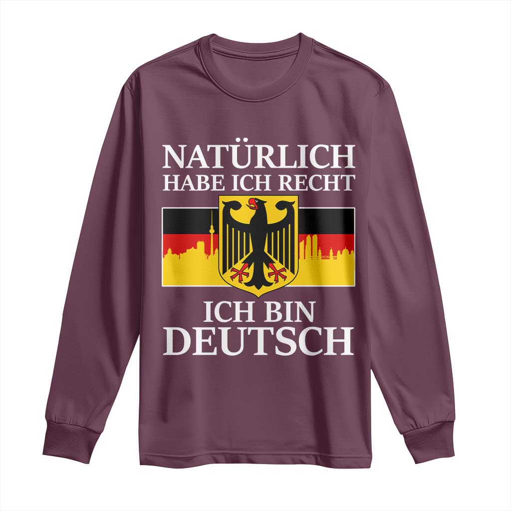 Proud Germany Long Sleeve Shirt Naturlich Habe Ich Recht Ich Bin Deutsch - Wonder Print Shop