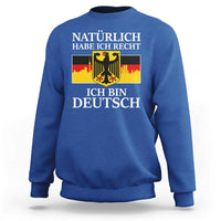 Proud Germany Sweatshirt Naturlich Habe Ich Recht Ich Bin Deutsch - Wonder Print Shop