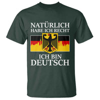 Proud Germany T Shirt Naturlich Habe Ich Recht Ich Bin Deutsch - Wonder Print Shop