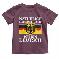 Proud Germany Toddler T Shirt Naturlich Habe Ich Recht Ich Bin Deutsch - Wonder Print Shop