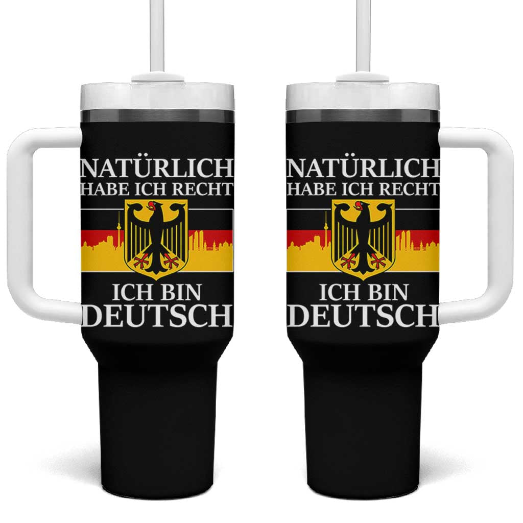 Proud Germany Tumbler With Handle Naturlich Habe Ich Recht Ich Bin Deutsch - Wonder Print Shop