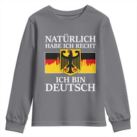 Proud Germany Youth Sweatshirt Naturlich Habe Ich Recht Ich Bin Deutsch - Wonder Print Shop