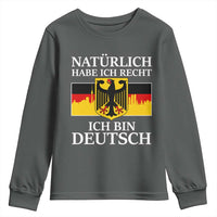 Proud Germany Youth Sweatshirt Naturlich Habe Ich Recht Ich Bin Deutsch - Wonder Print Shop