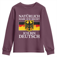 Proud Germany Youth Sweatshirt Naturlich Habe Ich Recht Ich Bin Deutsch - Wonder Print Shop