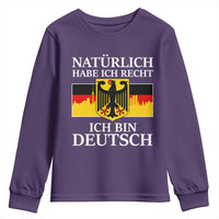 Proud Germany Youth Sweatshirt Naturlich Habe Ich Recht Ich Bin Deutsch - Wonder Print Shop