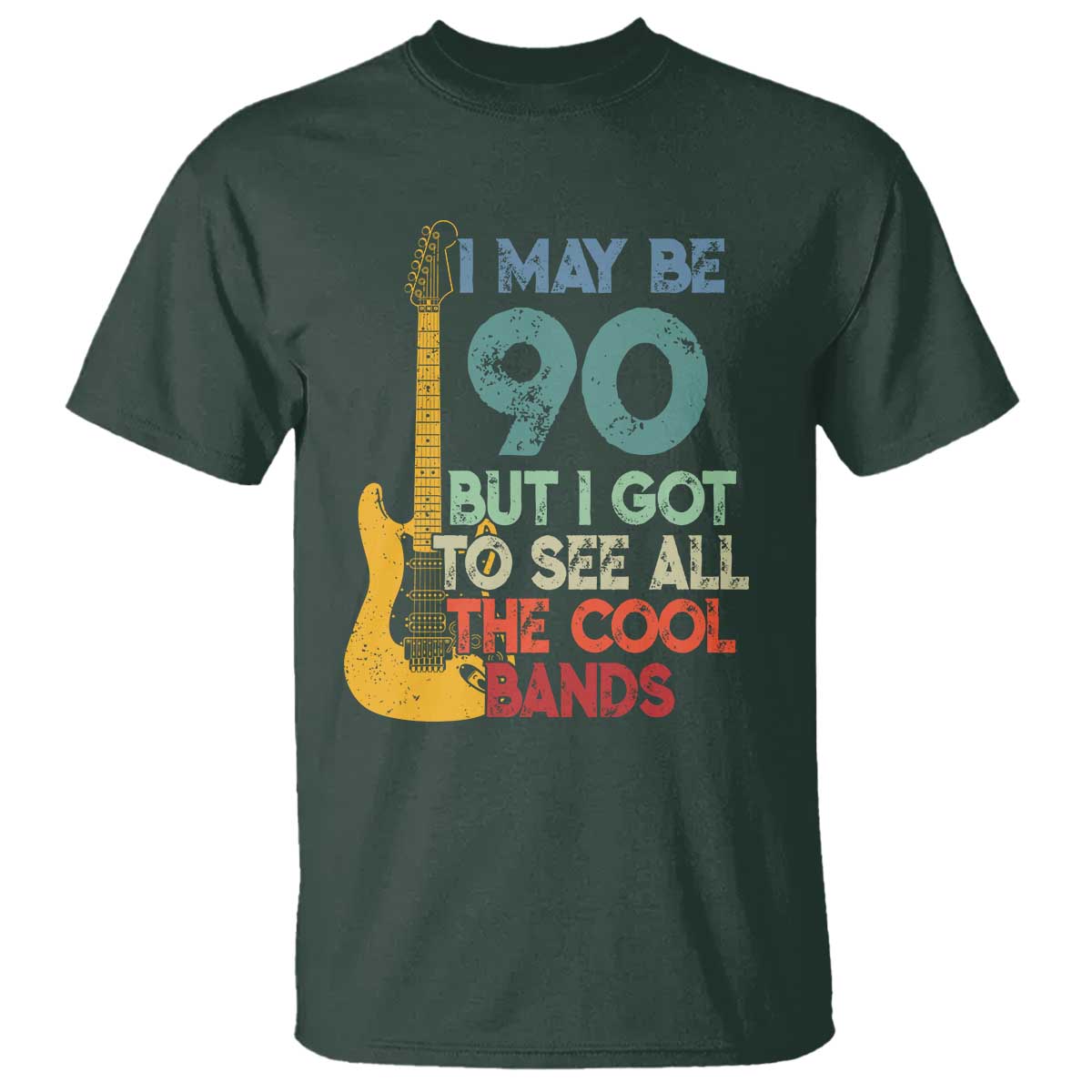 Funny 90th Birthday 80s Rock Lover T Shirt I May Be 90 But I Got To See All The Cool Bands