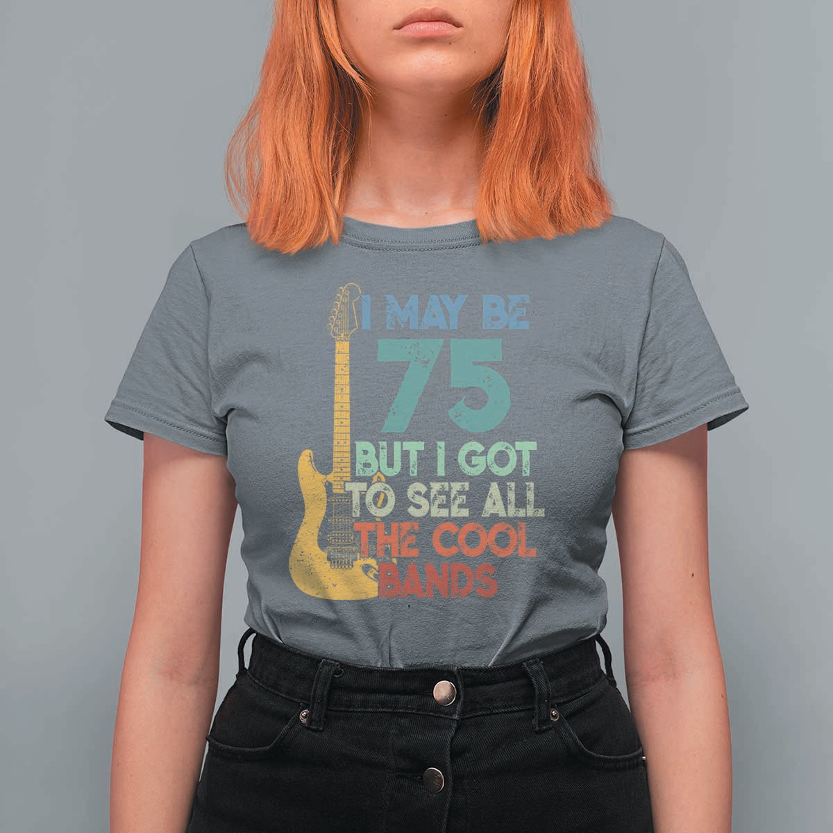Funny 75th Birthday 80s Rock Lover T Shirt For Women I May Be 75 But I Got To See All The Cool Bands