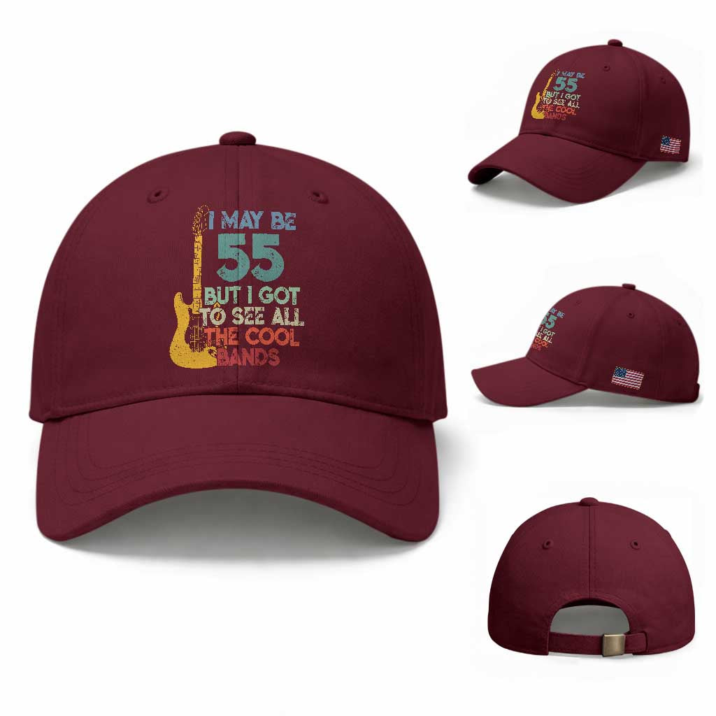 Funny 55th Birthday 80s Rock Lover Baseball Cap I May Be 55 But I Got To See All The Cool Bands