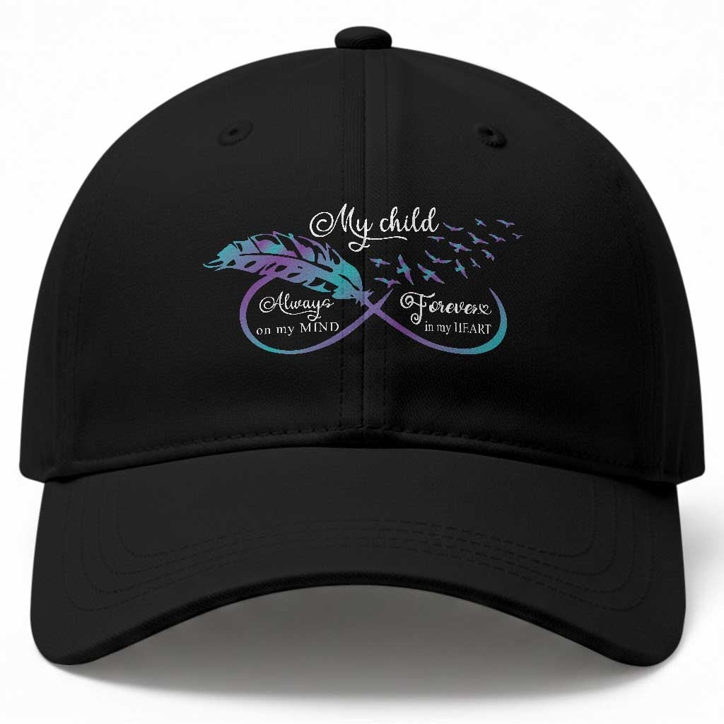Suicide Prevention Awareness Baseball Cap My Child Always On My Mind Forever In My Heart Feathers Infinity