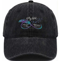 Suicide Prevention Awareness Washed Cotton Baseball Cap My Child Always On My Mind Forever In My Heart Feathers Infinity