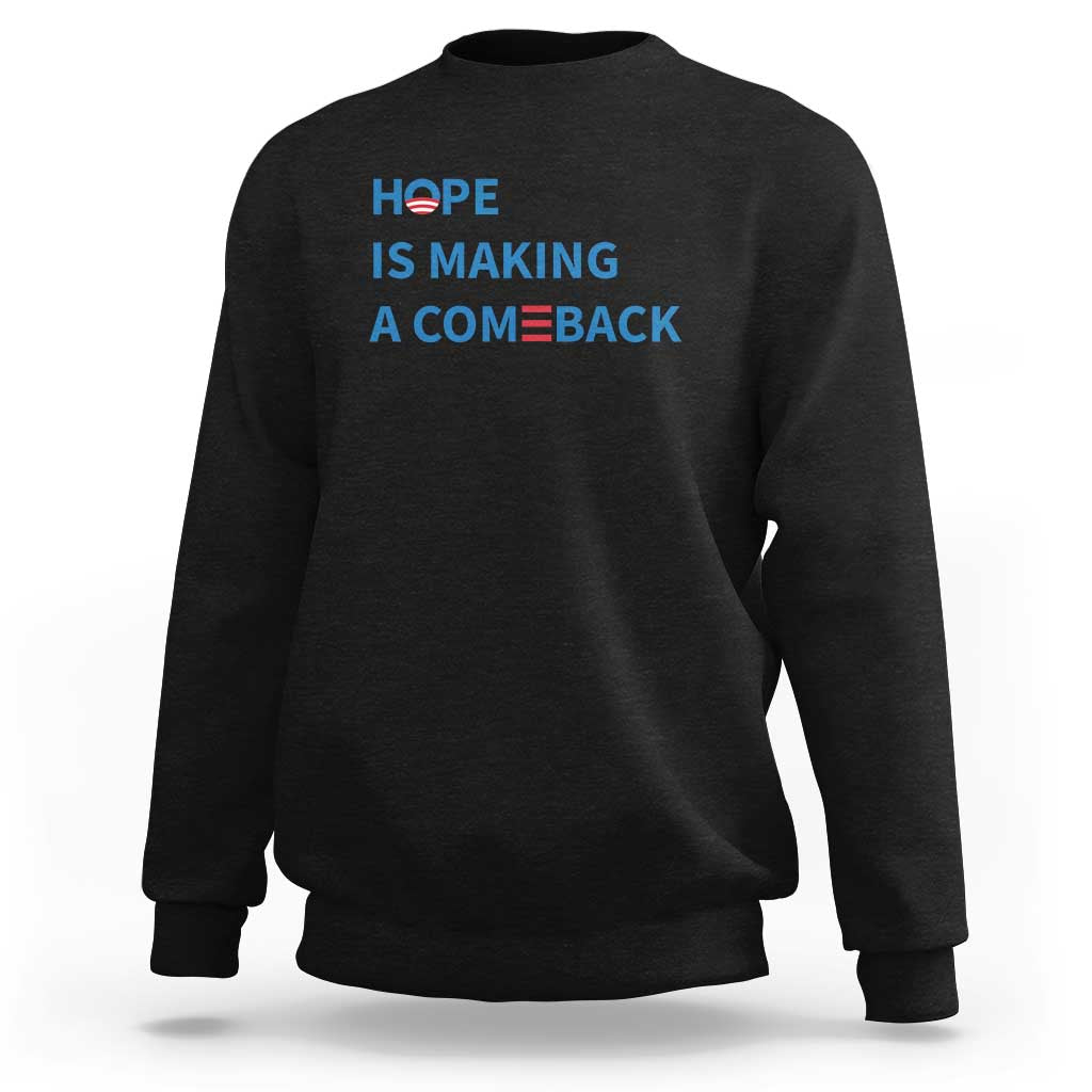 Harris Walz Supporter Sweatshirt Hope Is Making A Comeback American Flag - Wonder Print Shop