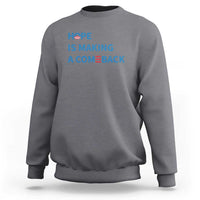 Harris Walz Supporter Sweatshirt Hope Is Making A Comeback American Flag - Wonder Print Shop