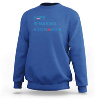 Harris Walz Supporter Sweatshirt Hope Is Making A Comeback American Flag - Wonder Print Shop
