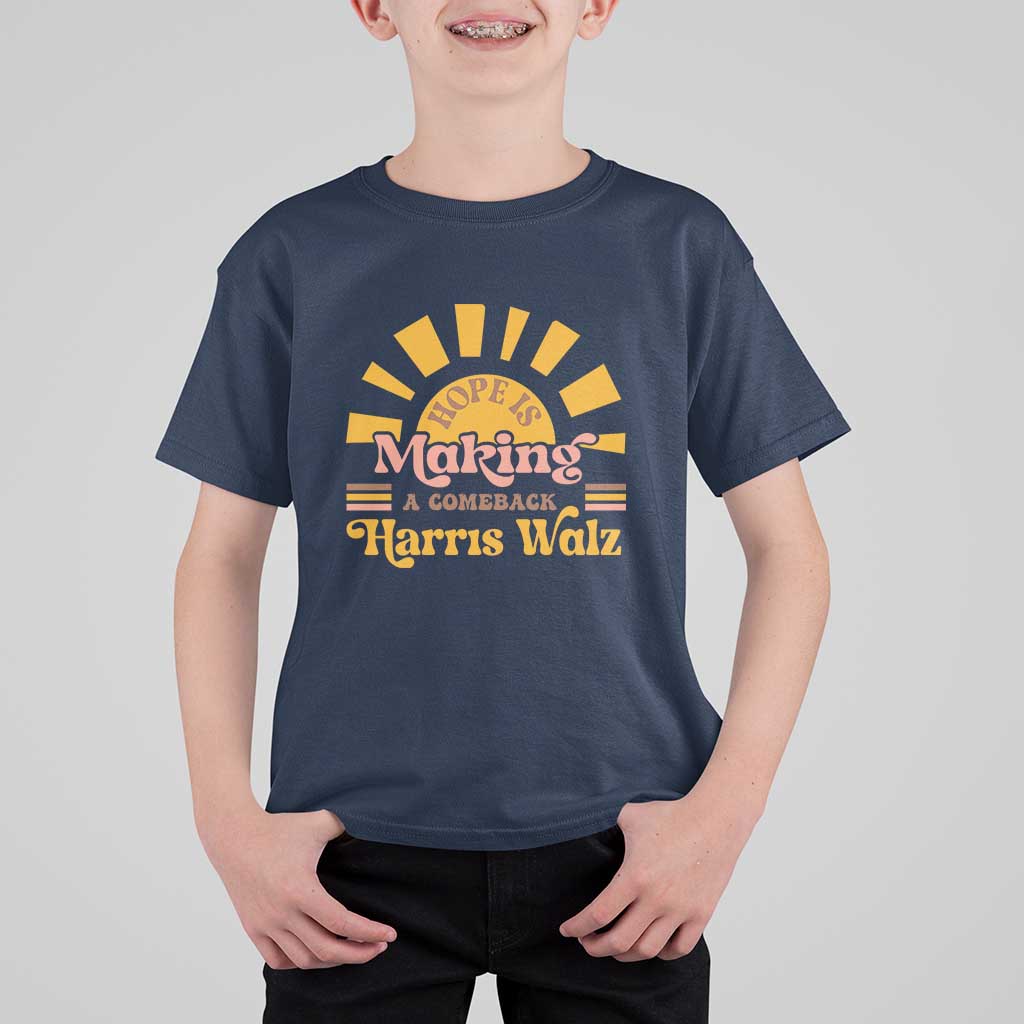Harris Walz 2024 T Shirt For Kid Hope Is Making A Comeback Retro Sunshine - Wonder Print Shop