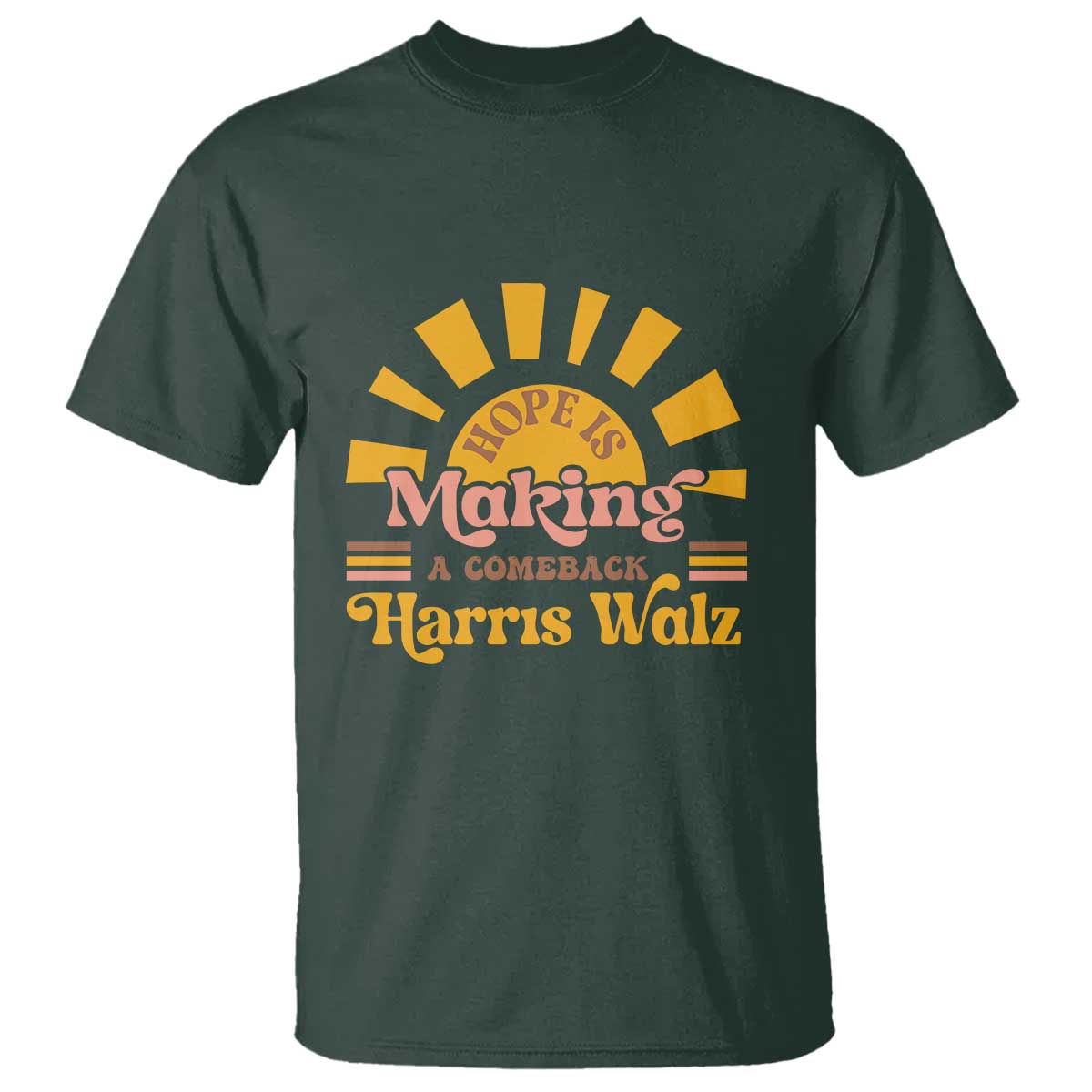Harris Walz 2024 T Shirt Hope Is Making A Comeback Retro Sunshine - Wonder Print Shop