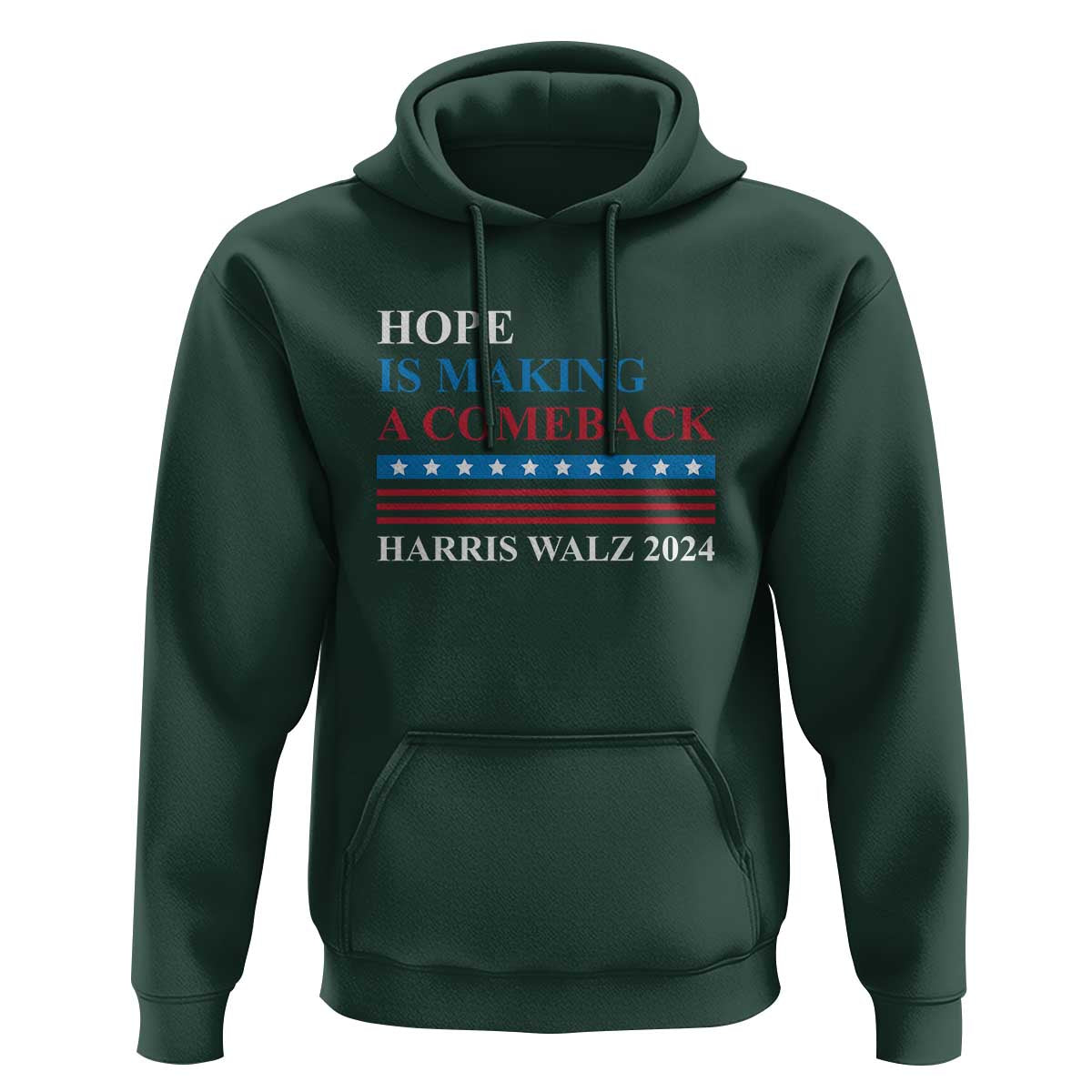 Harris Walz 2024 Hoodie Hope Is Making A Comeback American Flag - Wonder Print Shop