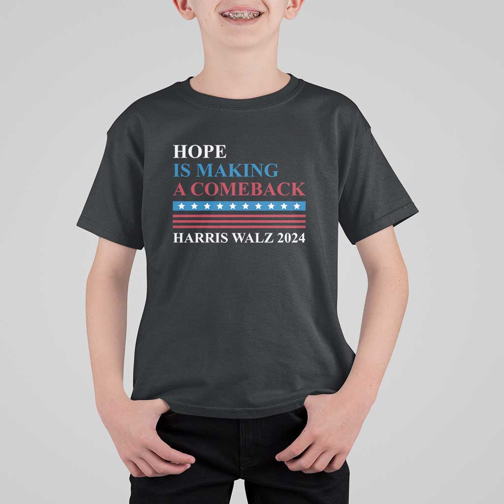 Harris Walz 2024 T Shirt For Kid Hope Is Making A Comeback American Flag - Wonder Print Shop