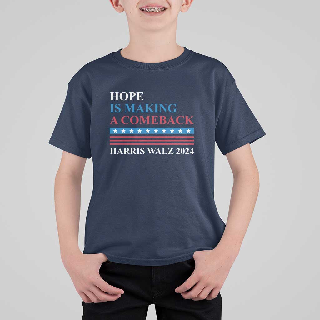Harris Walz 2024 T Shirt For Kid Hope Is Making A Comeback American Flag - Wonder Print Shop