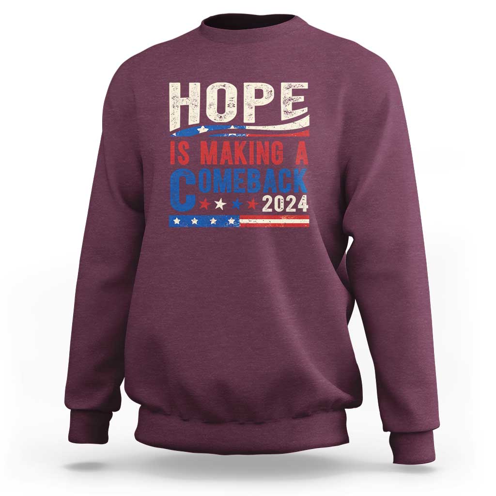 Harris Walz Supporter Sweatshirt Hope Is Making A Comeback 2024 American Flag Star - Wonder Print Shop