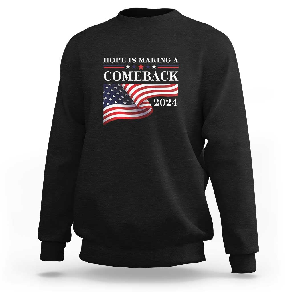 Harris Walz Supporter Sweatshirt Hope Is Making A Comeback 2024 American Flag Star - Wonder Print Shop