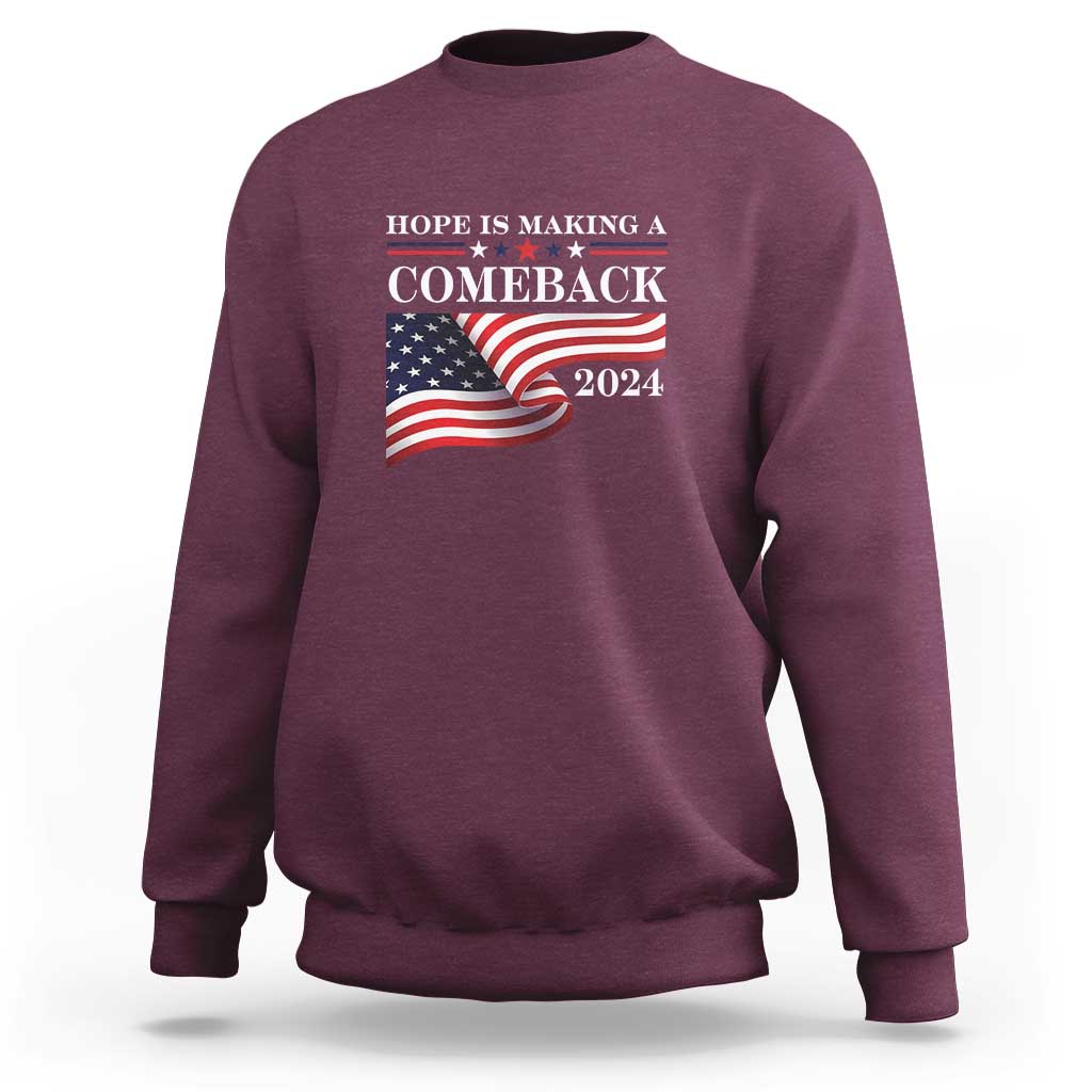 Harris Walz Supporter Sweatshirt Hope Is Making A Comeback 2024 American Flag Star - Wonder Print Shop