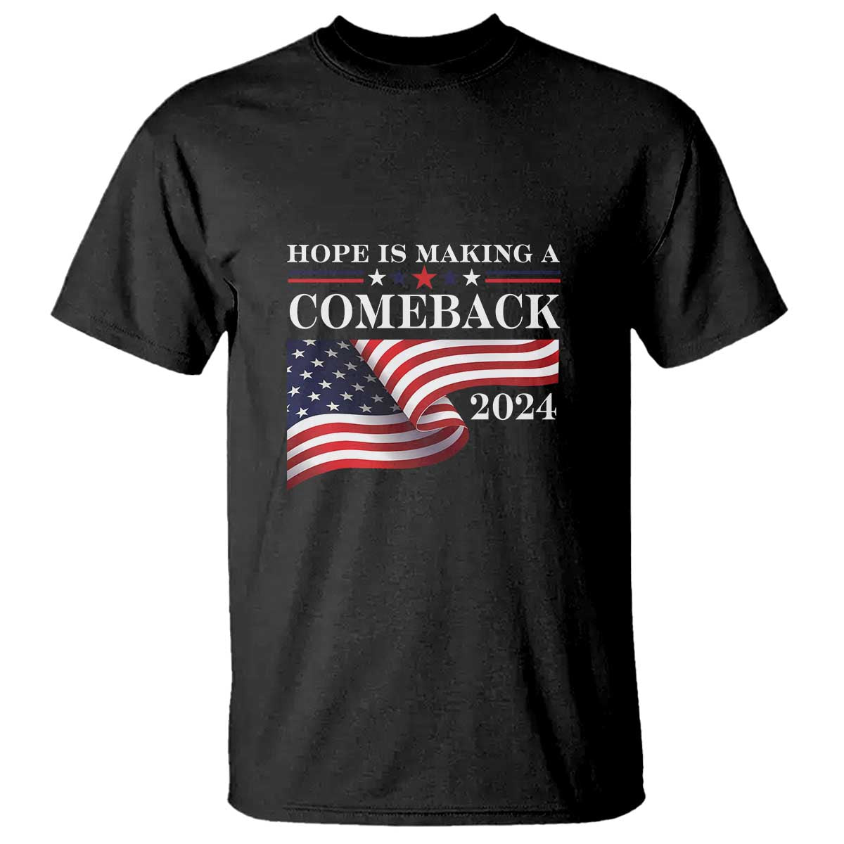 Harris Walz Supporter T Shirt Hope Is Making A Comeback 2024 American Flag Star - Wonder Print Shop