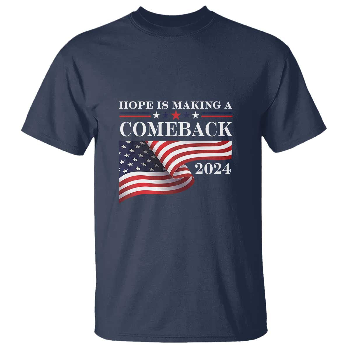 Harris Walz Supporter T Shirt Hope Is Making A Comeback 2024 American Flag Star - Wonder Print Shop