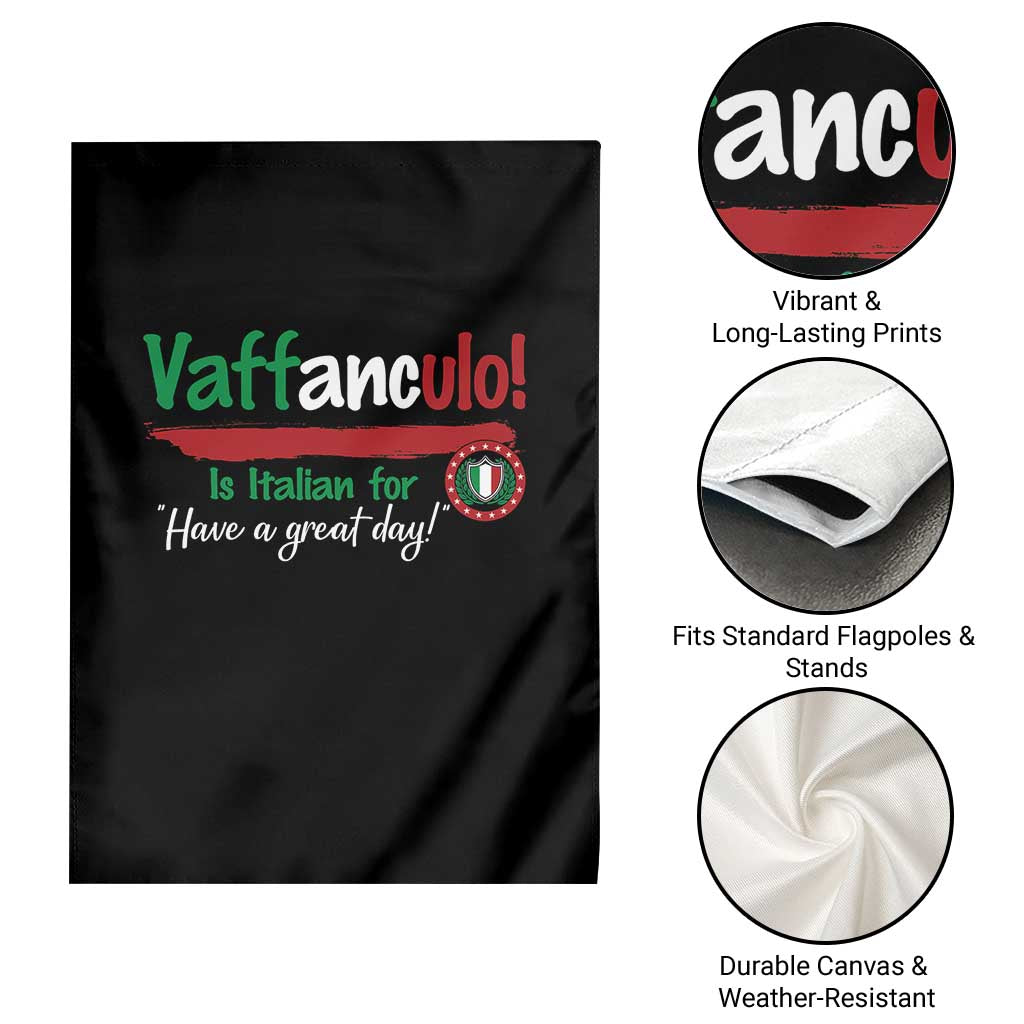 Funny Italian Saying Garden Flag Vaffanculo Is Have A Great Day - Wonder Print Shop