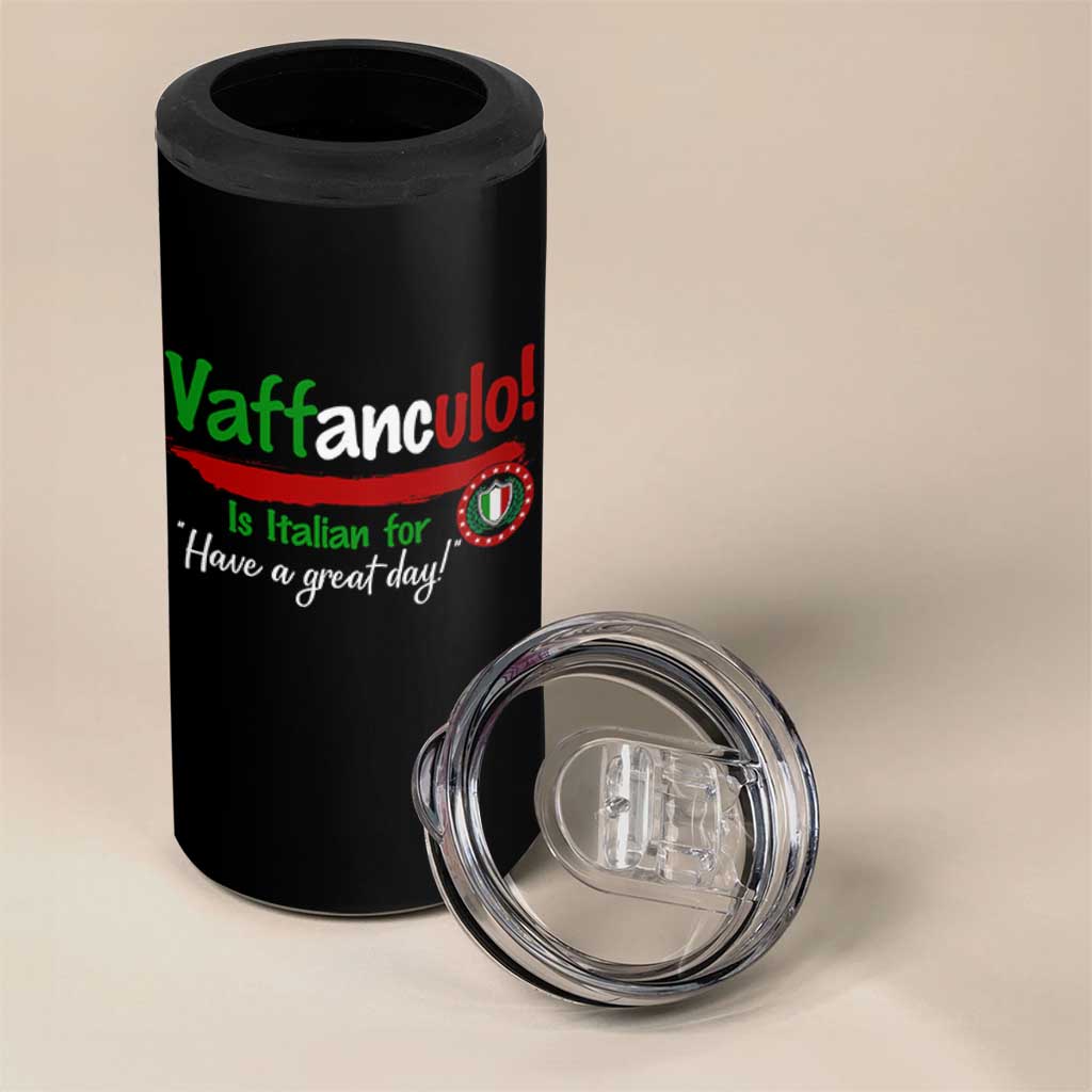 Funny Italian Saying 4 in 1 Can Cooler Tumbler Vaffanculo Is Have A Great Day - Wonder Print Shop