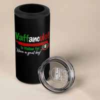 Funny Italian Saying 4 in 1 Can Cooler Tumbler Vaffanculo Is Have A Great Day - Wonder Print Shop