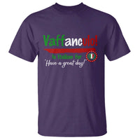 Funny Italian Saying T Shirt Vaffanculo Is Have A Great Day - Wonder Print Shop