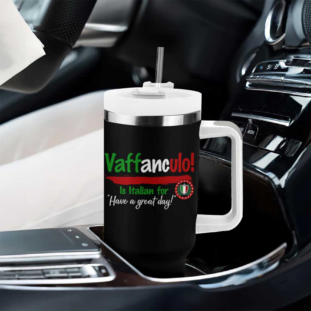 Funny Italian Saying Tumbler With Handle Vaffanculo Is Have A Great Day - Wonder Print Shop