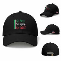 Funny Italian Pride Baseball Cap So Sexy So Spicy So Italian Chef Humor