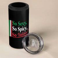 Funny Italian Pride 4 in 1 Can Cooler Tumbler So Sexy So Spicy So Italian Chef Humor - Wonder Print Shop