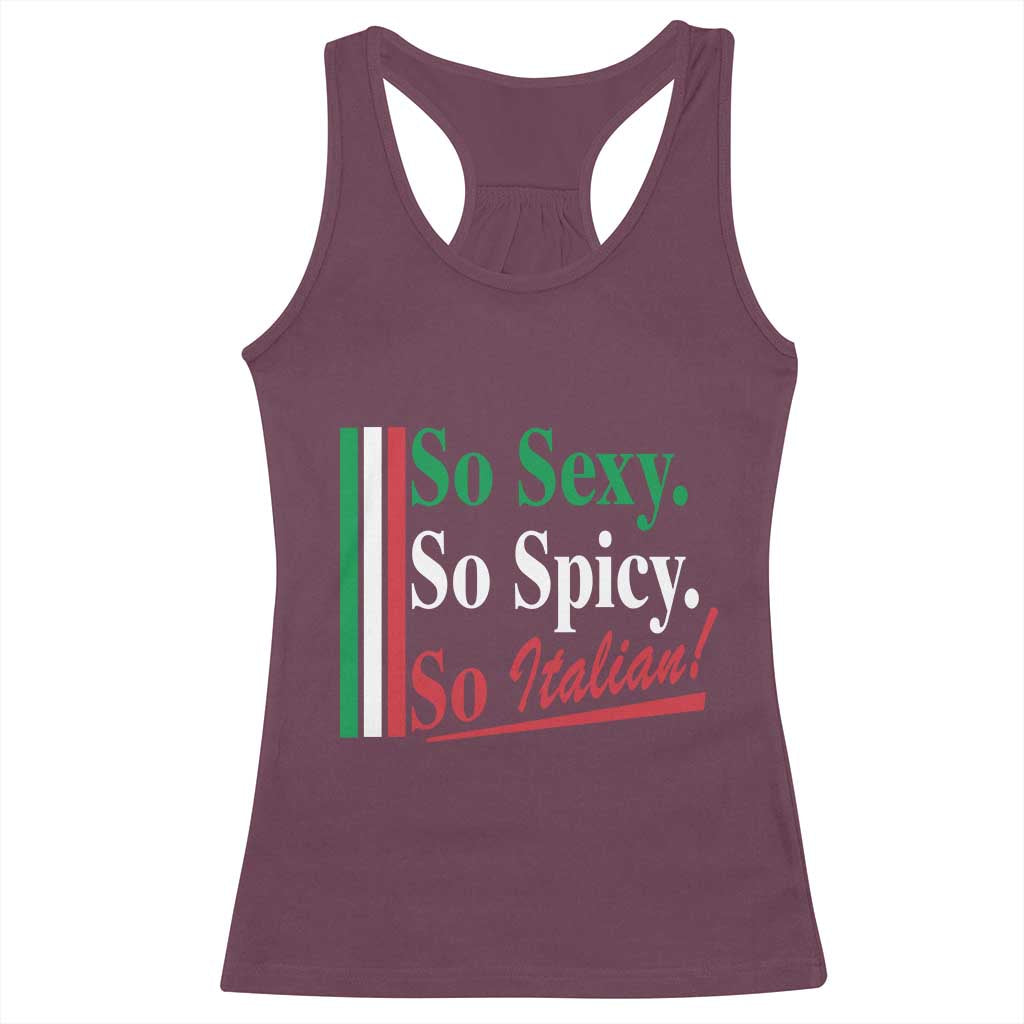 Funny Italian Pride Racerback Tank Top So Sexy So Spicy So Italian Chef Humor - Wonder Print Shop