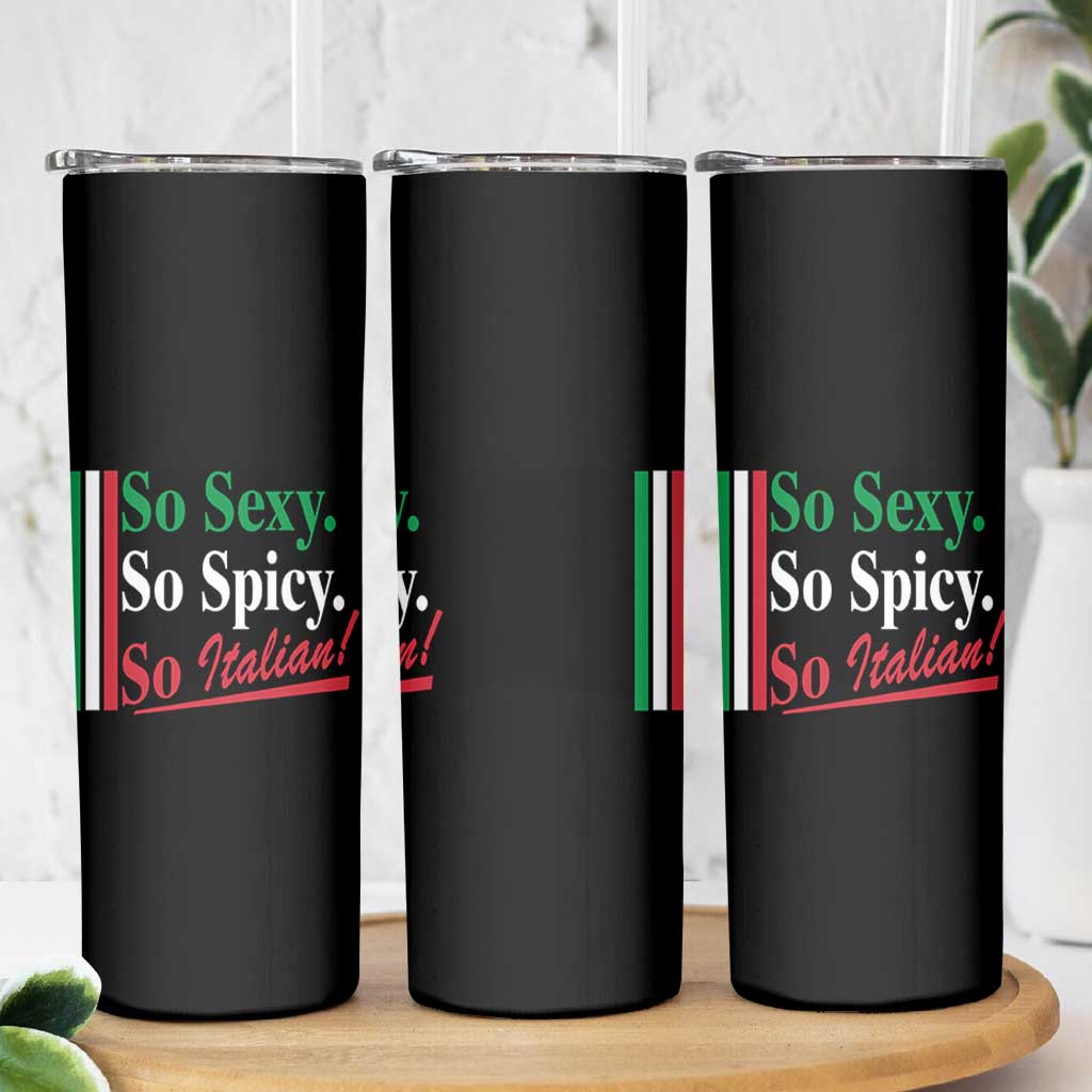 Funny Italian Pride Skinny Tumbler So Sexy So Spicy So Italian Chef Humor - Wonder Print Shop