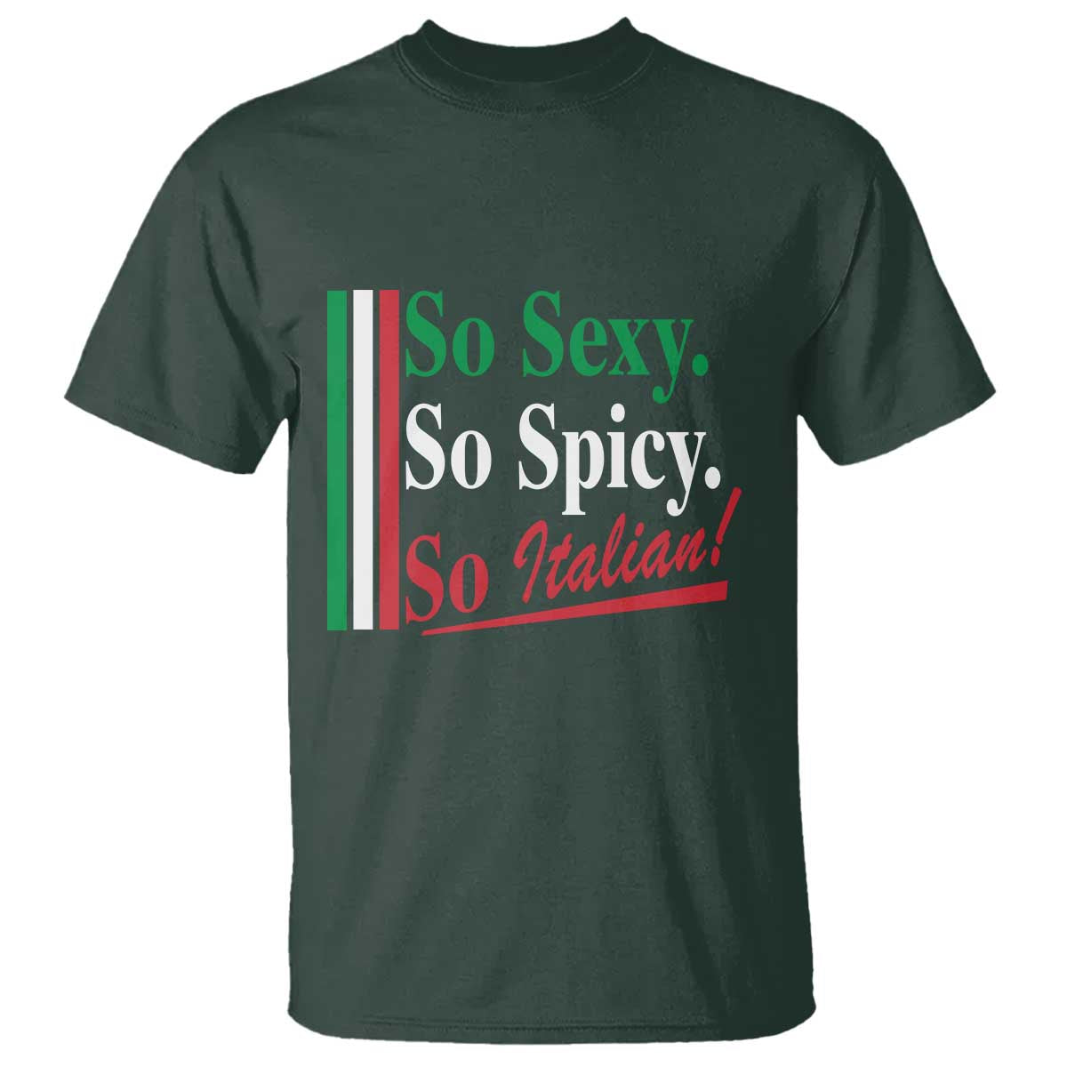 Funny Italian Pride T Shirt So Sexy So Spicy So Italian Chef Humor - Wonder Print Shop